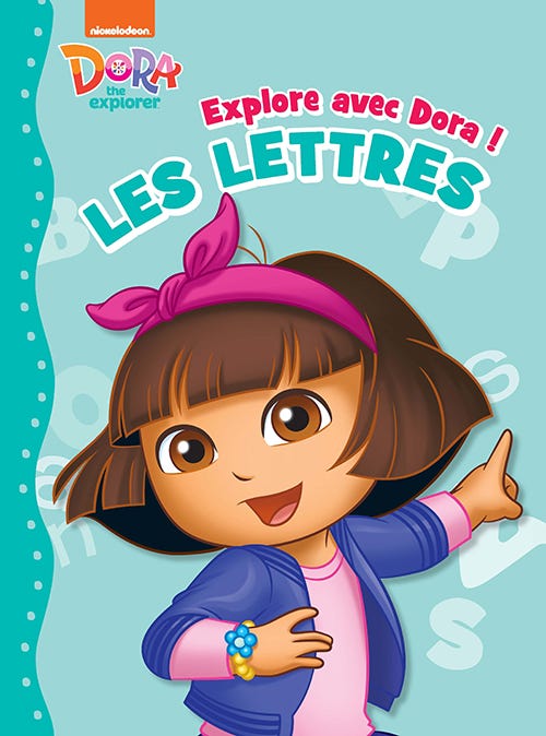 Nickelodeon French Book Explore With Dora | Letters