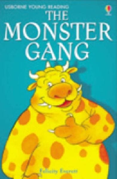 The Monster Gang Story, 3-5 Years - 48 Pages