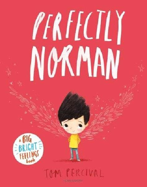 Perfectly Norman A Big Bright Feelings Book, 3-5 Years - 32 Pages