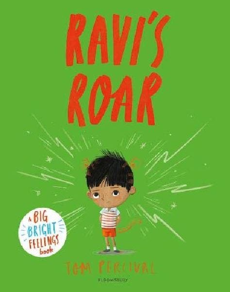 Ravi's Roar A Big Bright Feelings Book, 3-5 Years - 32 Pages