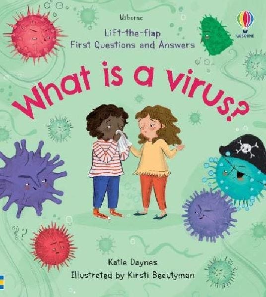 First Questions and Answers What Is A Virus? 3-5 Years - 12 Pages